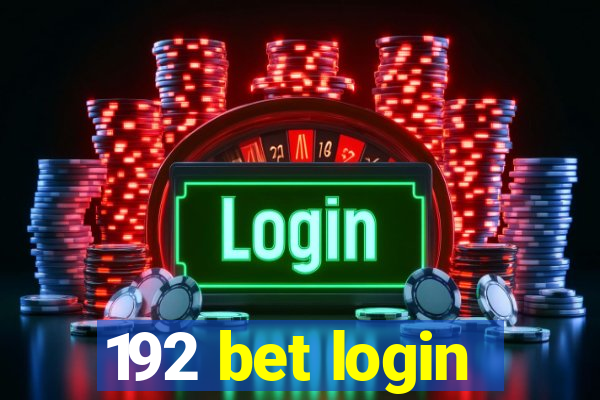 192 bet login